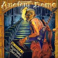 Ancient Dome : Once Were Thrashers